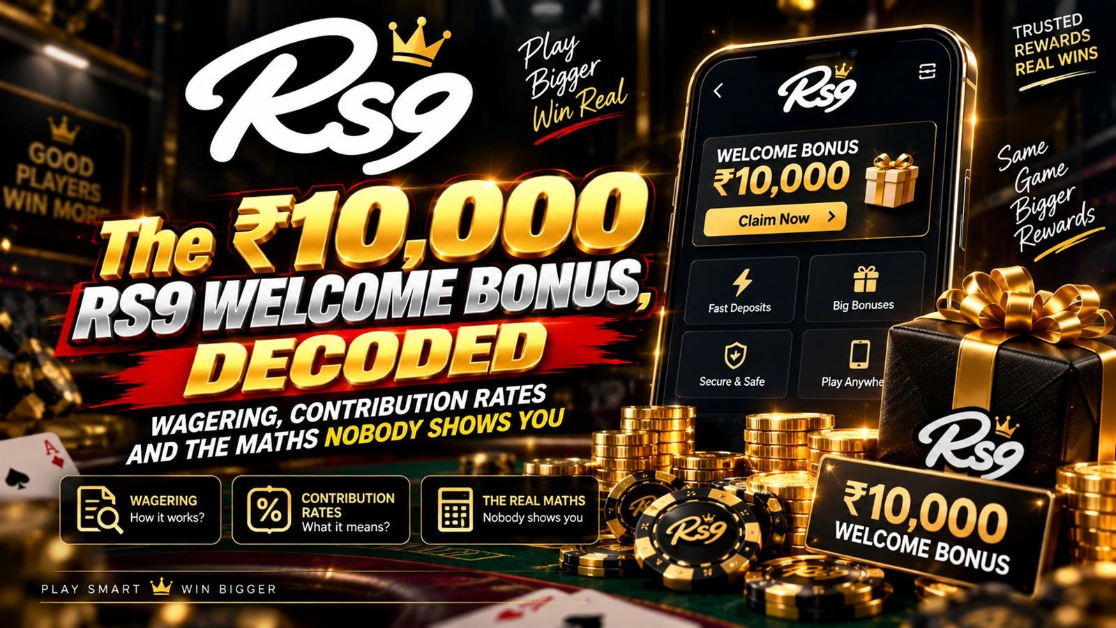 rs9 ₹10,000 welcome bonus banner showing the claim screen and the wagering, contribution rate and maths topics covered